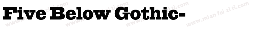 Five Below Gothic字体转换